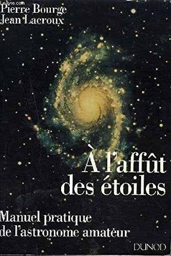 A l'affût des étoiles 9782100016761