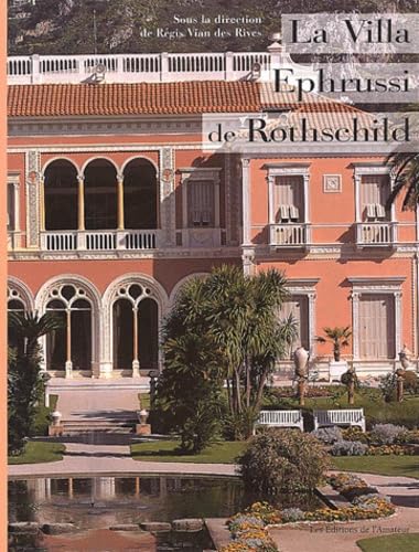 La Villa Ephrussi de Rothschild 9782859173272