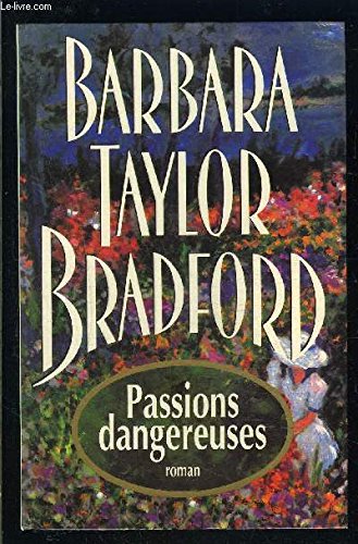 Passions dangereuses. 9782286115685