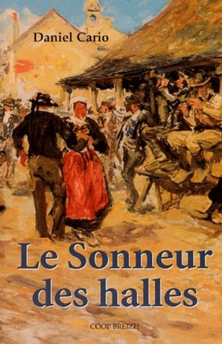 Le Sonneur des halles 9782843462214