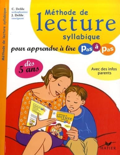 Méthode de lecture syllabique: Pour apprendre à lire pas à pas 9782218925450