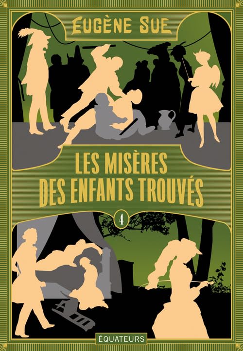 Les Misères des enfants trouvés: Tome 4 9782382846308