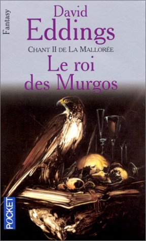 Chant 2 de la Mallorée : Le Roi des Murgos 9782266107501