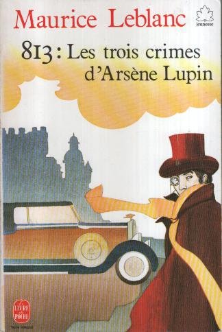 Les Trois Crimes D'Arsene Lupin 9782010148125