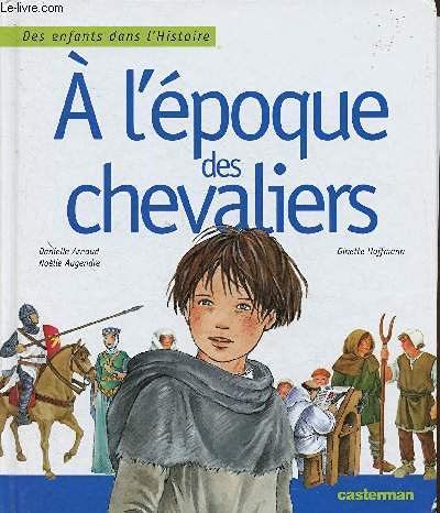 L'epoque des chevaliers (A) 9782203137332