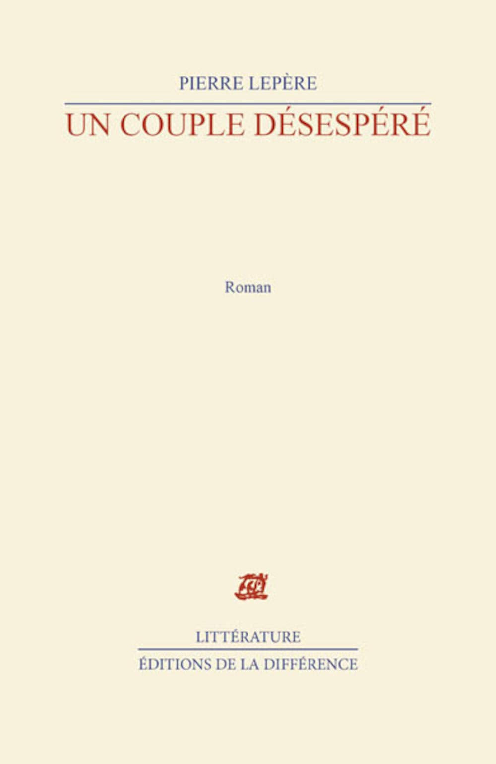 Un couple désespéré 9782729116354