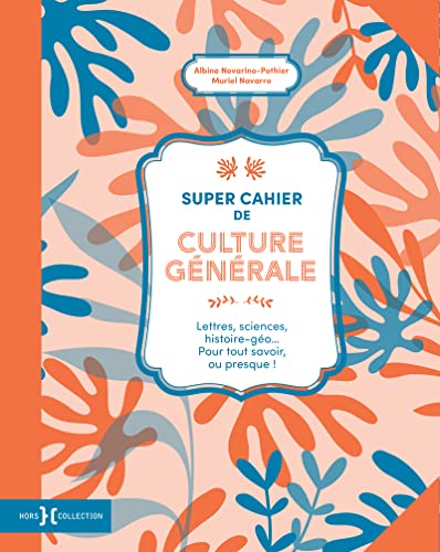 Super cahier de culture générale -Tome 2 (2) 9782701403564