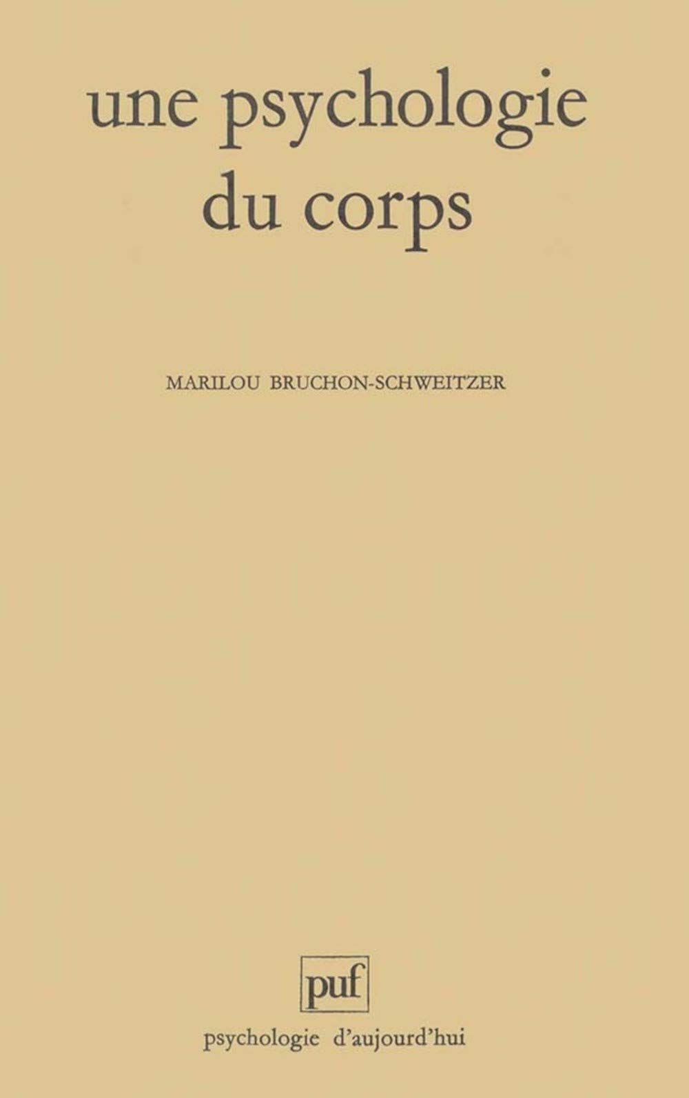 Une psychologie du corps 9782130427513