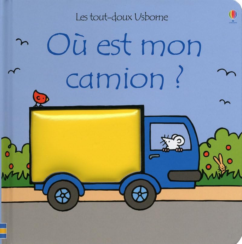 Où est mon camion ? - Les tout-doux Usborne 9781409503767