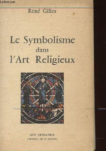 Le symbolisme dans l'art religieux (1979) 9782857070351