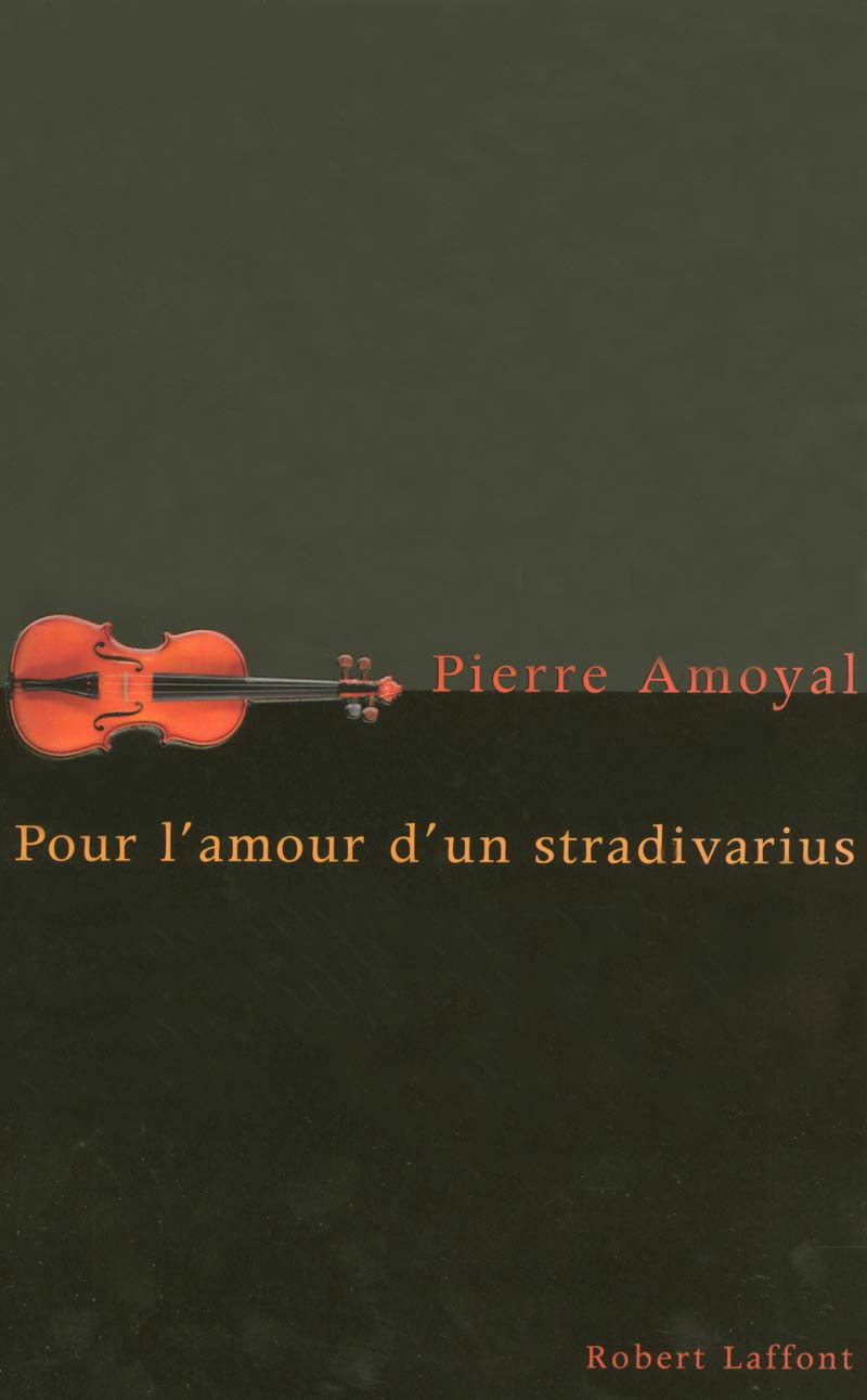 Pour l'amour d'un Stradivarius 9782221094730