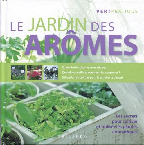 Le jardin des arômes 9788858000144