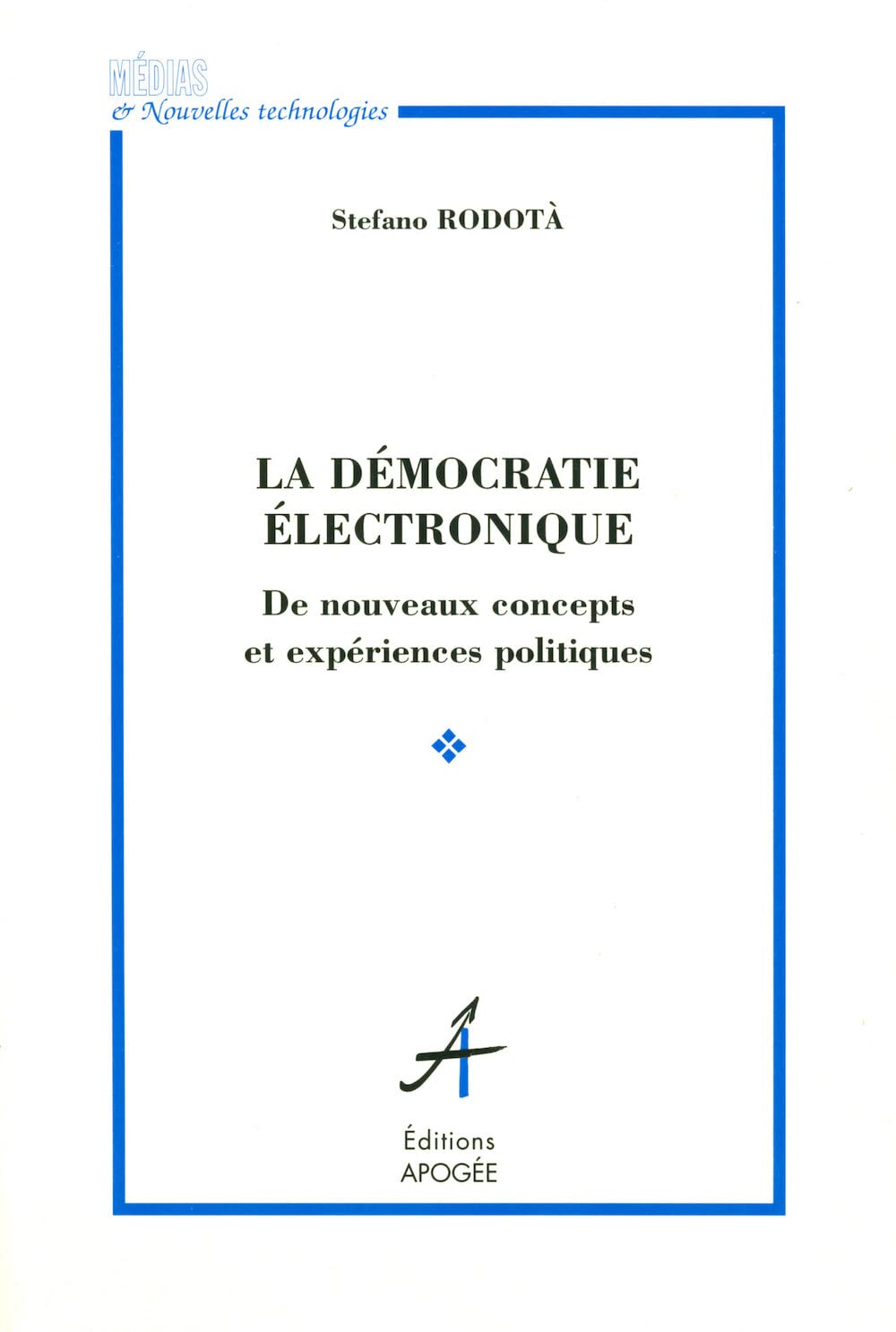 LA DEMOCRATIE ELECTRONIQUE 9782843980299