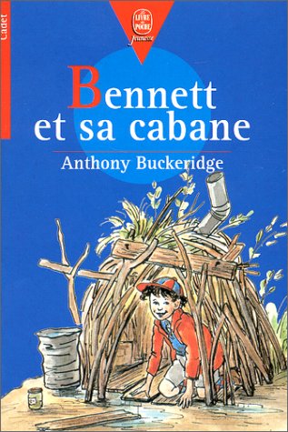 Bennett et sa cabane 9782010208966