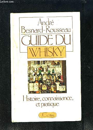 Guide du Whisky 9782709604383