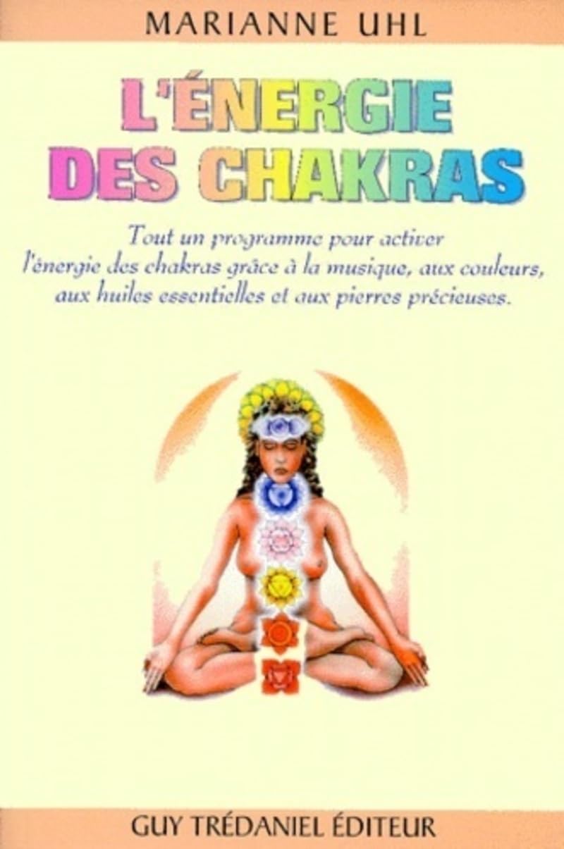 L'energie des chakras 9782844450944
