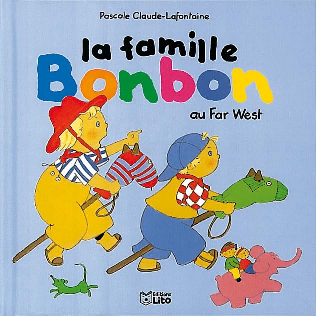 La famille Bonbon au Far West 9782244498058