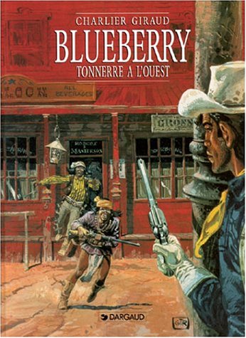 Blueberry, tome 2 : Tonnerre à l'Ouest 9782205056099
