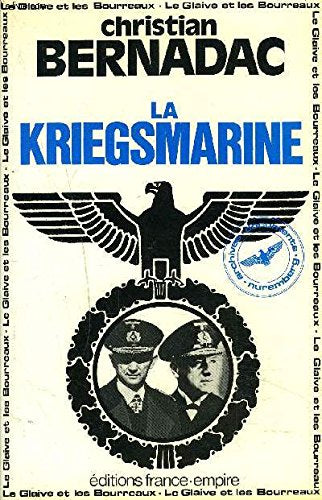 La kriegsmarine 9782704803101