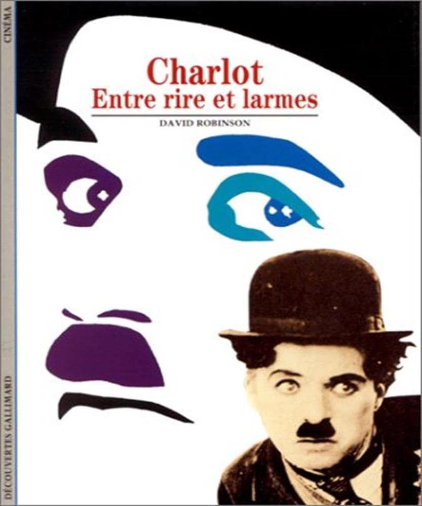 Charlot : Entre rire et larmes 9782070533176