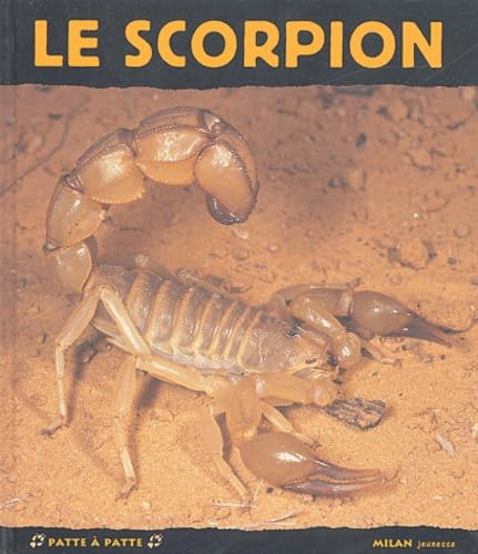 Le scorpion 9782745914095