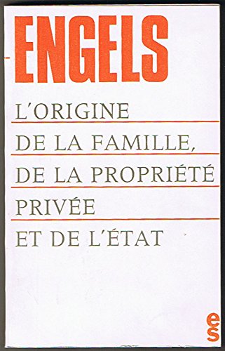 L'origine de la famille, de la propriété privée et de l'État 9782209014033