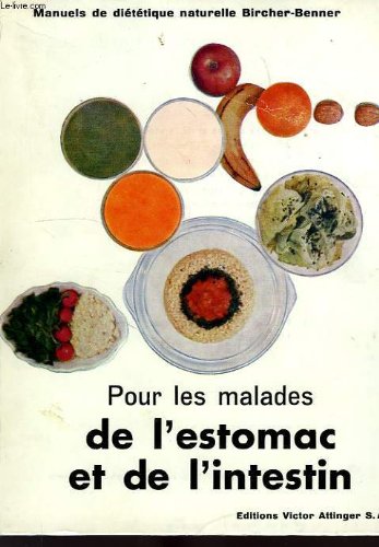 POUR LES MALADES DE L'ESTOMAC ET DE L'INTESTIN 