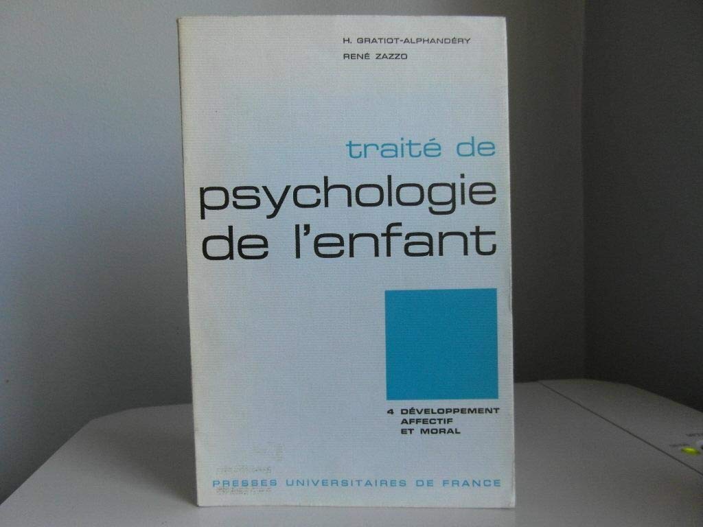 Le Développement affectif et moral, tome 4 9789999999991