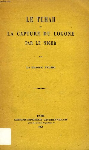 Le tchad et la capture du logone par le niger 