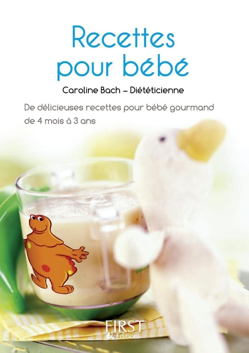 Petit livre des recettes santé pour bébé 9782876918924