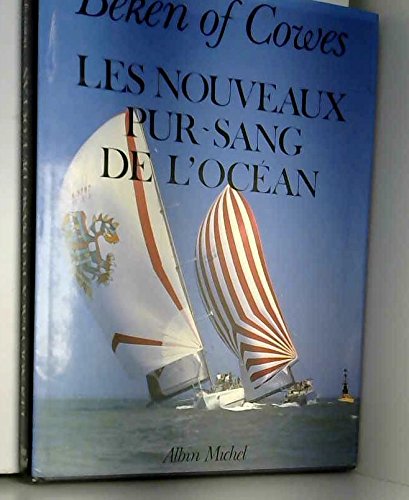 Les Nouveaux Pur-Sang de l'océan 9782226033208