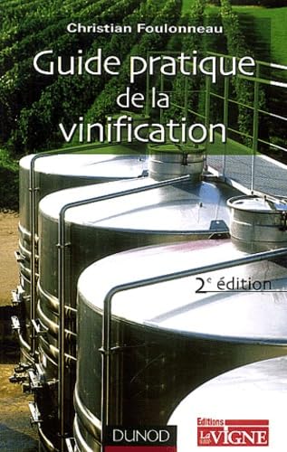 Guide pratique de la vinification 9782100063994