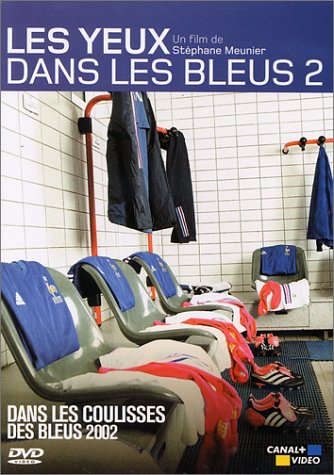 Les Yeux dans les bleus - Vol.2 : Dans les coulisses des bleus 2002 3259119668527