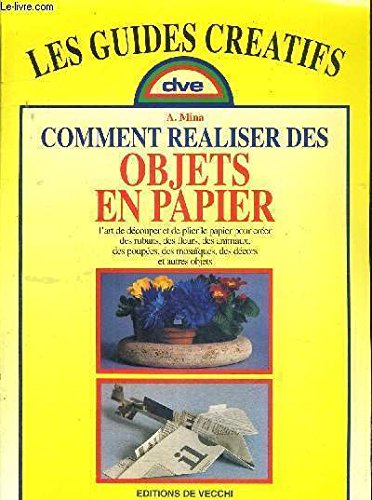 Comment réaliser des objets en papier 9782732870106