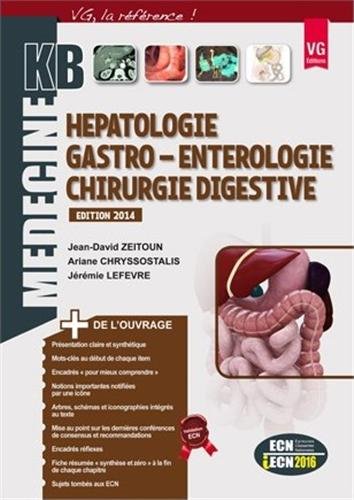 Hépato-gastro entérologie: Chirurgie digestive 9782818309391