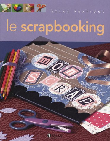 Le scrapbooking 9782723465823