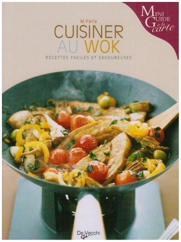 Cuisiner au wok 9782732889672