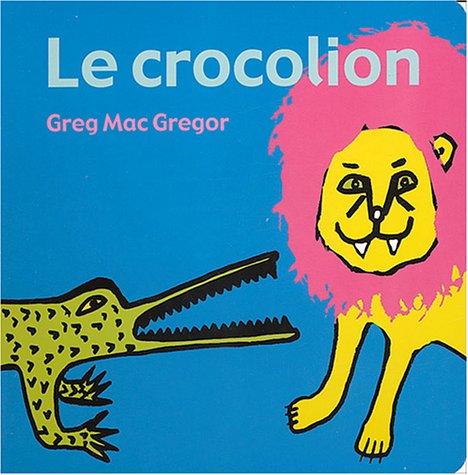 Le Crocolion 9782211073134