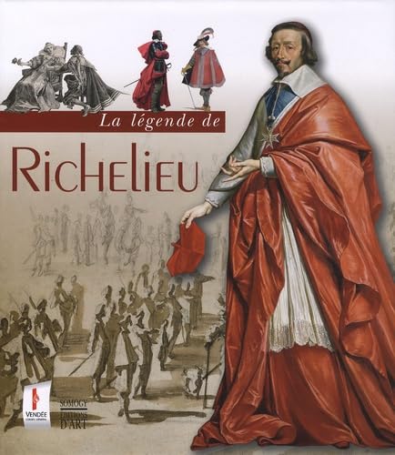 La légende de Richelieu 9782757201954