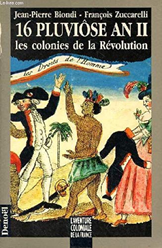 16 pluviôse an II - les colonies de la Révolution 9782207235591