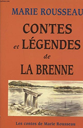 Contes et légendes de la Brenne 9782953237900