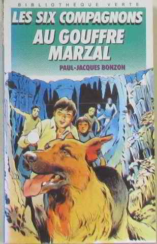 Les Six compagnons au gouffre Marzal 9782010155727