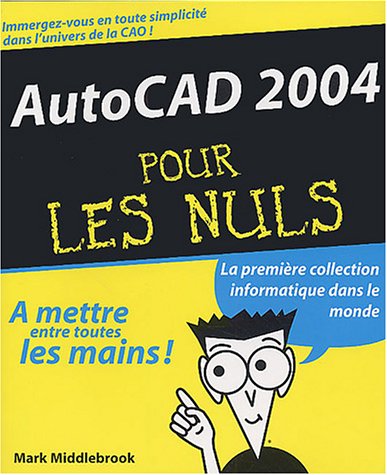 Autocad 2004, pour les nuls 9782844275127