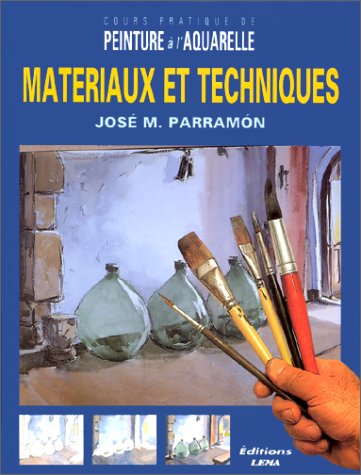 Cours pratique de peinture à l'aquarelle. Matériaux et techniques 9788489730311