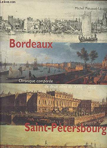 Bordeaux et Saint-Petersbourg 9782909656502