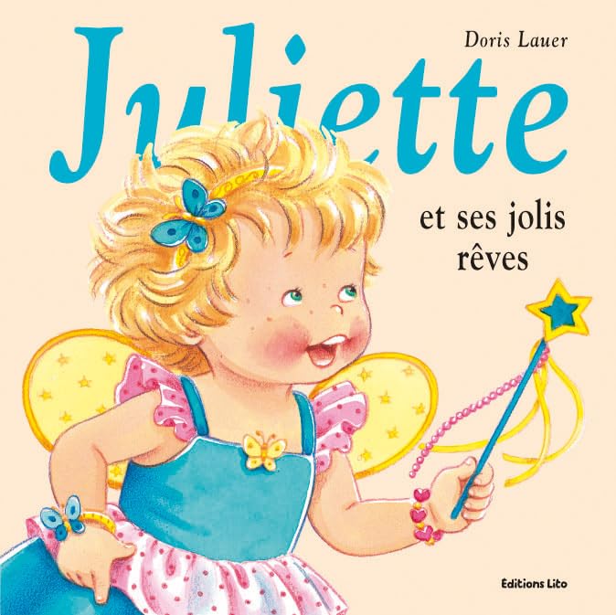 Juliette et ses jolis rêves 9782244491271