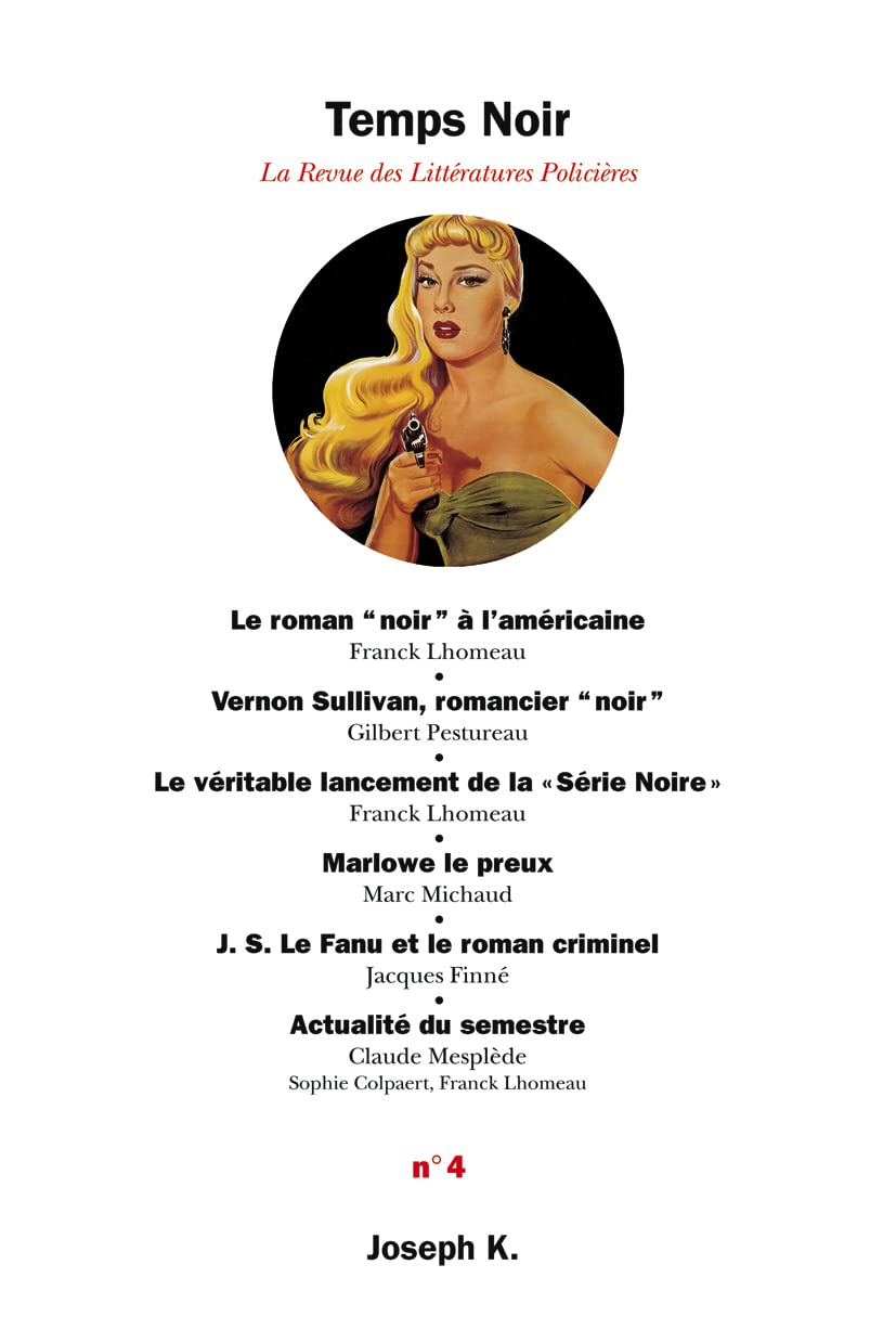 Temps noir, numéro 4 : La revue des littératures policières 9782910686307