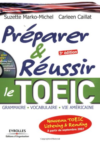 Préparer et réussir le nouveau TOEIC: Listening and Reading 9782212539608
