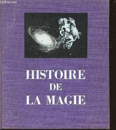 HISTOIRE DE LA MAGIE. 
