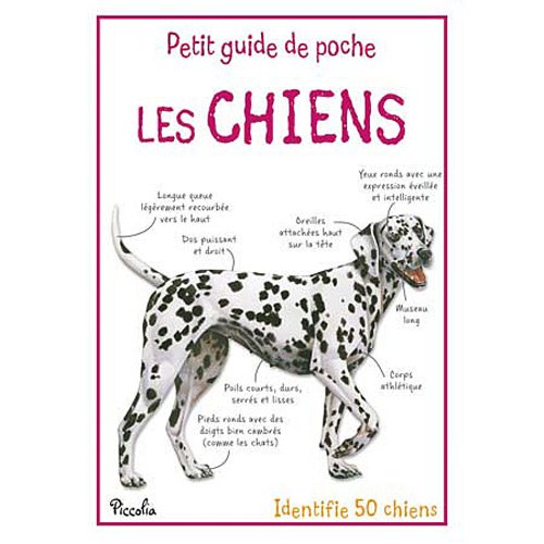 LES CHIENS - PETIT GUIDE DE POCHE 9782753020351